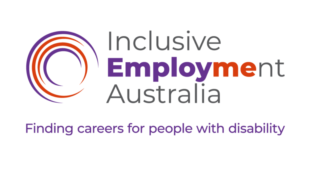 Inclusive Employment Australia is Here!